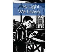 The Light We Leave: 3