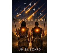 The Light Within: The Long Hunt
