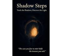 The Light Within the Shadows: A 120-Day Journey to Emotional Healing & Self-Discovery