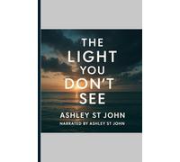 The Light You Don’t See