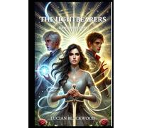 The Lightbearers: Dawn of Destiny