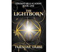 The Lightborn: A Why Choose Academy Romance: 1