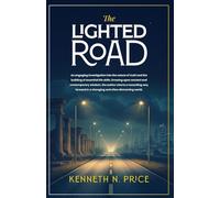 The Lighted Road: Building Essential Life Skills