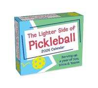 The Lighter Side of Pickleball 2026 Day-to-Day Calendar: A Year of Tips, Trivia & 'Toons