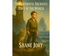 The Lighthouse Archives: Edge of the World