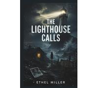 The lighthouse Calls: A Psychological Crime Thriller