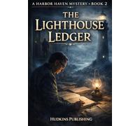 The Lighthouse Ledger: A Harbor Haven Mystery Book 2