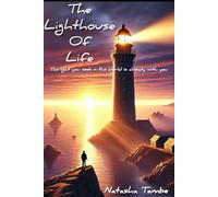 THE LIGHTHOUSE OF LIFE