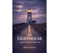 The Lighthouse Stories For Children Ages 5-12