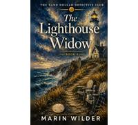 The Lighthouse Widow: A Small-Town Coastal Mystery