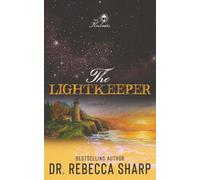 The Lightkeeper: A Small Town Forced Proximity Grumpy Sunshine Romance: 2