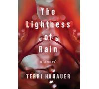 The Lightness of Rain