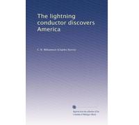 The lightning conductor discovers America. 2