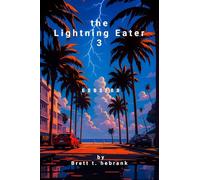 The Lightning Eater 3: Godsend