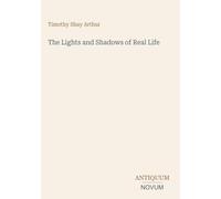 The Lights and Shadows of Real Life