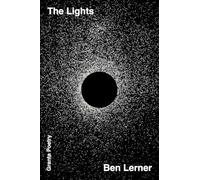 The lights: Ben Lerner