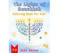 The Lights of Hanukkah: Coloring Book for Kids - 2025 Edition