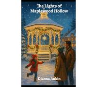 The Lights of Maplewood Hollow