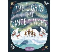 The Lights That Dance in the Night