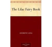 The Lilac Fairy Book