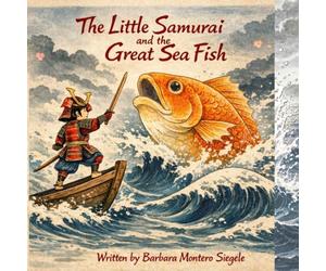 The Lillte Samurai and the Great Sea Fish