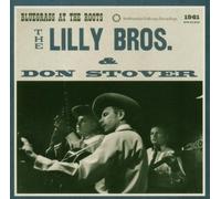 The Lilly Bros Bluegrass at the Roots 1961 (CD) Album
