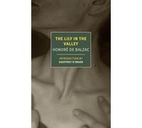 Honoré de Balzac Peter Bush The Lily of the Valley (Tascabile)