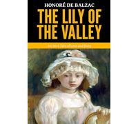 The Lily of the Valley - ’An 1835 Tale of Love and Duty‘