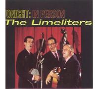 The Limeliters - Tonight in Person