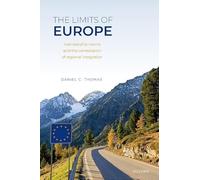 The Limits of Europe: Membership Norms and the Contestation of Regional Integration