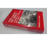 The Limits of Liberty: American History, 1607-1980