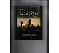 The Lincoln Cathedral Story