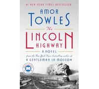 Amor Towles – The Lincoln Highway – Romanzo – Copertina rigida
