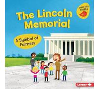 The Lincoln Memorial: A Symbol of Fairness