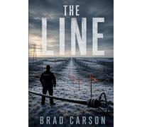The Line: A Small-Town Land Conspiracy Thriller: 3