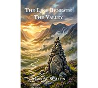 The Line Beneath the Valley
