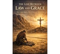 The Line Between Law And Grace: What Scripture Requires, What It Permits, and Why We Divide