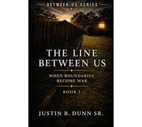 The Line Between Us: When Boundaries Become War