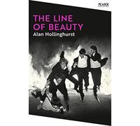 The Line of Beauty: Alan Hollinghurst - Hollinghurst Alan
