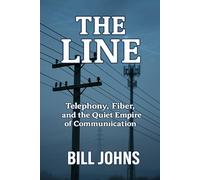 The Line: Telephony, Fiber, and the Quiet Empire of Communication