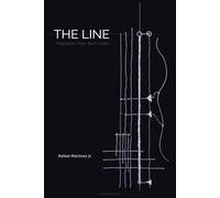 THE LINE: Vignettes from Both Sides: 1