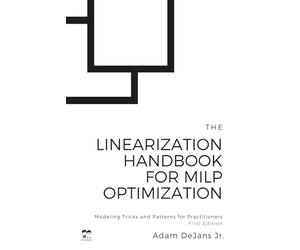 The Linearization Handbook for MILP Optimization: Modeling Tricks and Patterns for Practitioners