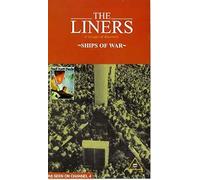 The Liners - Ships Of War