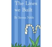 The Lines we Built