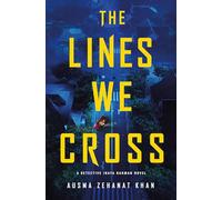 The Lines We Cross: A Novel