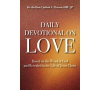 The Linford a Pierson Daily Devotional of Love (Tascabile)