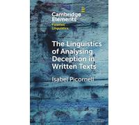 The Linguistics of Analysing Deception in Written Texts