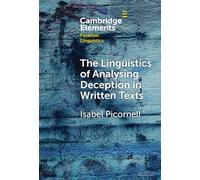 The Linguistics of Analysing Deception in Written Texts