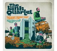 The Link Quartet - The Saint-Tropez Heist / Nizza Connection