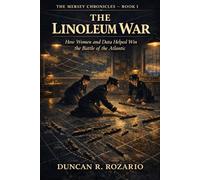 The Linoleum War: How Women and Data Helped Win the Battle of the Atlantic
